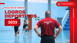 LOGROS DEPORTIVOS - FACULTAD DE CIENCIAS 2025